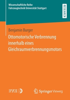 Paperback Ottomotorische Verbrennung Innerhalb Eines Gleichraumverbrennungsmotors [German] Book