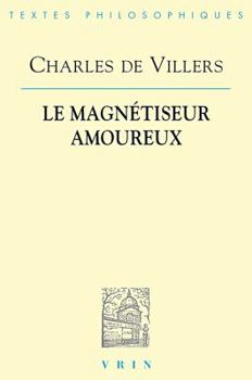 Charles de Villers: Le Magnetiseur Amoureux