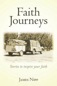 Paperback Faith Journeys: Stories to inspire your faith Book