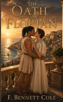The Oath Of Florian: A Novel