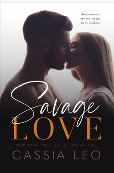 Paperback Savage Love: A Stand-Alone Romance Book