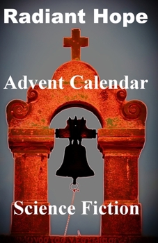 Paperback Radiant Hope: Advent Calendar Book