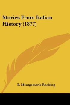 Paperback Stories From Italian History (1877) Book