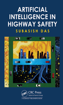 Hardcover Artificial Intelligence in Highway Safety Book