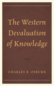 Hardcover Western Devaluation of Knowledge Book