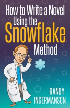 Paperback How to Write a Novel Using the Snowflake Method Book