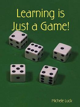 Paperback Learning is Just a Game! Book