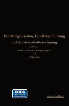 Paperback Fabrikorganisation, Fabrikbuchführung Und Selbstkostenberechnung [German] Book