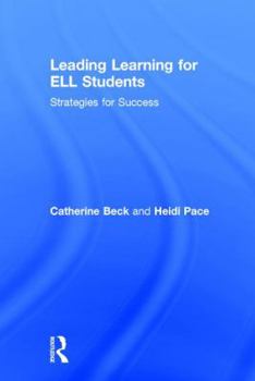 Hardcover Leading Learning for ELL Students: Strategies for Success Book