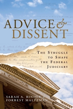 Paperback Advice & Dissent: The Struggle to Shape the Federal Judiciary Book