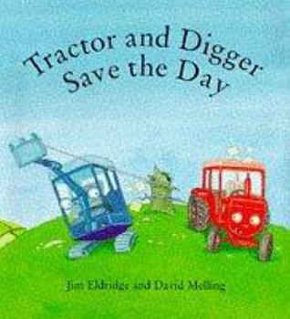 Hardcover Tractor and Digger Save the Day Book
