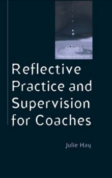 Paperback Reflective Practice and Supervision for Coaches Book