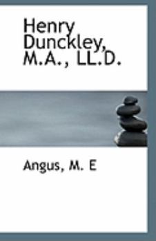 Henry Dunckley, M.A., LL.D.