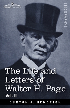 The Life and Letters of Walter H. Page V1