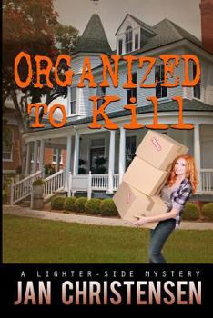 Organized to Kill - Book #4 of the Tina Tales Mysteries