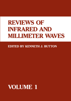 Hardcover Reviews of Infrared and Millimeter Waves: Volume 1 Book