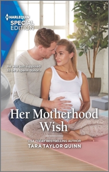 Her Motherhood Wish - Book #3 of the Parent Portal