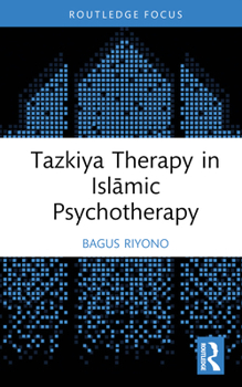 Hardcover Tazkiya Therapy in Islāmic Psychotherapy Book