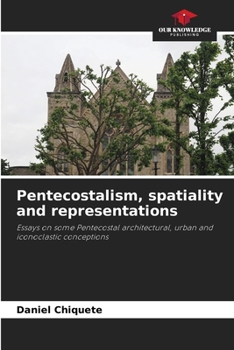 Paperback Pentecostalism, spatiality and representations Book