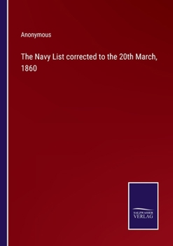 Paperback The Navy List corrected to the 20th March, 1860 Book