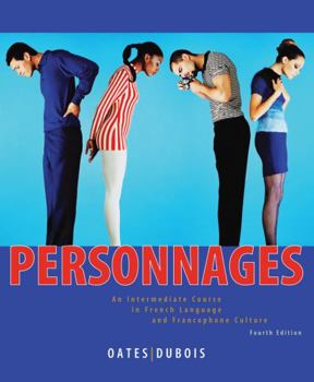 Paperback Personnages: An Intermediate Course in French Language and Francophone Culture [With CD] Book