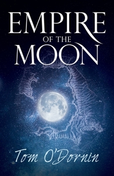 Paperback Empire of the Moon: A gripping holiday read set on Santorini, with a potent mix of vampires, love and high adventure! Book