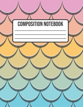 Paperback Composition Notebook: Mermaid Wide Ruled College Notepad 8.5 x 11 100 pages Book