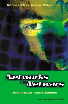 Paperback Networks and Netwars: The Future of Terror, Crime, and Militancy Book