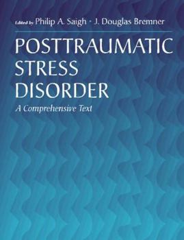 Hardcover Posttraumatic Stress Disorder: A Comprehensive Text Book