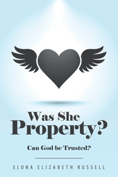 Paperback Was She Property?: Can God Be Trusted? Book