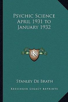 Paperback Psychic Science April 1931 to January 1932 Book