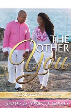 Paperback The Other You: The EXPRESSION Of Marriage Book