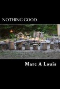 Paperback Nothing Good Book