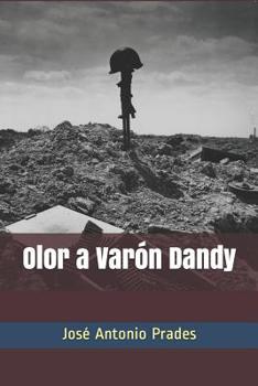 Paperback Olor a Varón Dandy [Spanish] Book