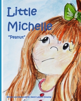 Paperback Little Michelle: Peanut Book