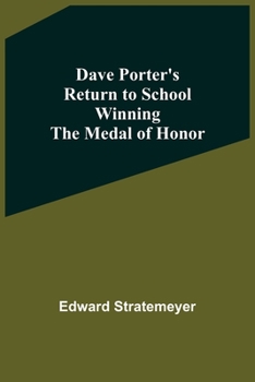 Paperback Dave Porter'S Return To School Winning The Medal Of Honor Book