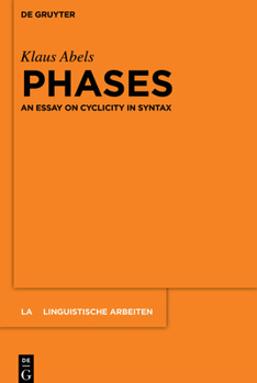 Paperback Phases: An Essay on Cyclicity in Syntax Book