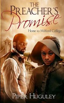 The Preacher's Promise - Book #1 of the Home to Milford College
