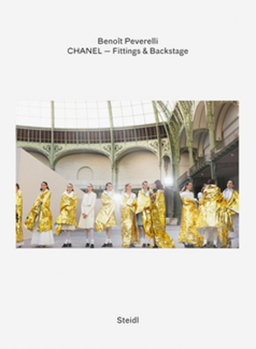 Hardcover Benoît Peverelli: Chanel - Fittings and Backstage Book