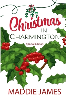 Paperback A Charmington Christmas: Special Edition Book
