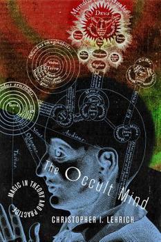Hardcover The Occult Mind: Magic in Theory and Practice Book