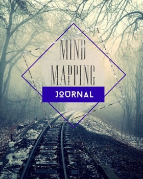 Mind Mapping Journal: Organize Your Ideas & Thoughts Notebook Book
