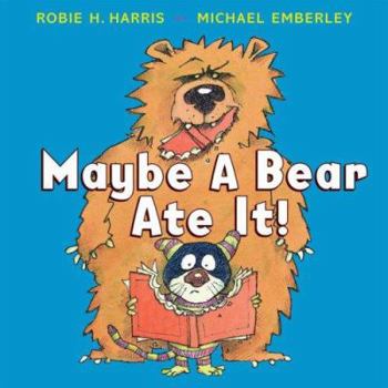 Hardcover Maybe a Bear Ate It! Book