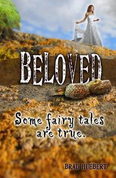Paperback Beloved: Some Fairy Tales Are True Book