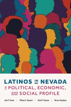 Paperback Latinos in Nevada: A Political, Economic, and Social Profile Book