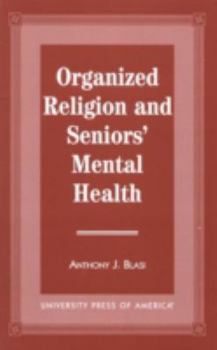 Hardcover Organized Religion and Senior's Mental Health Book