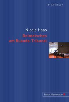 Paperback Dolmetschen Am Ruanda-Tribunal [German] Book