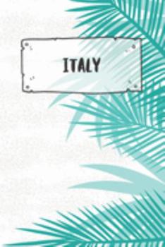 Italy: Dotted Travel Diary Notebook or Journey Dotted Grid Journal - Holiday Trip Pocketbook for Men and Women with Dots