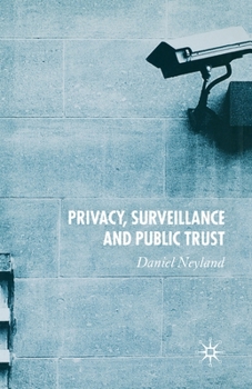 Paperback Privacy, Surveillance and Public Trust Book