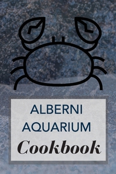 Paperback Alberni Aquarium Cookbook Book